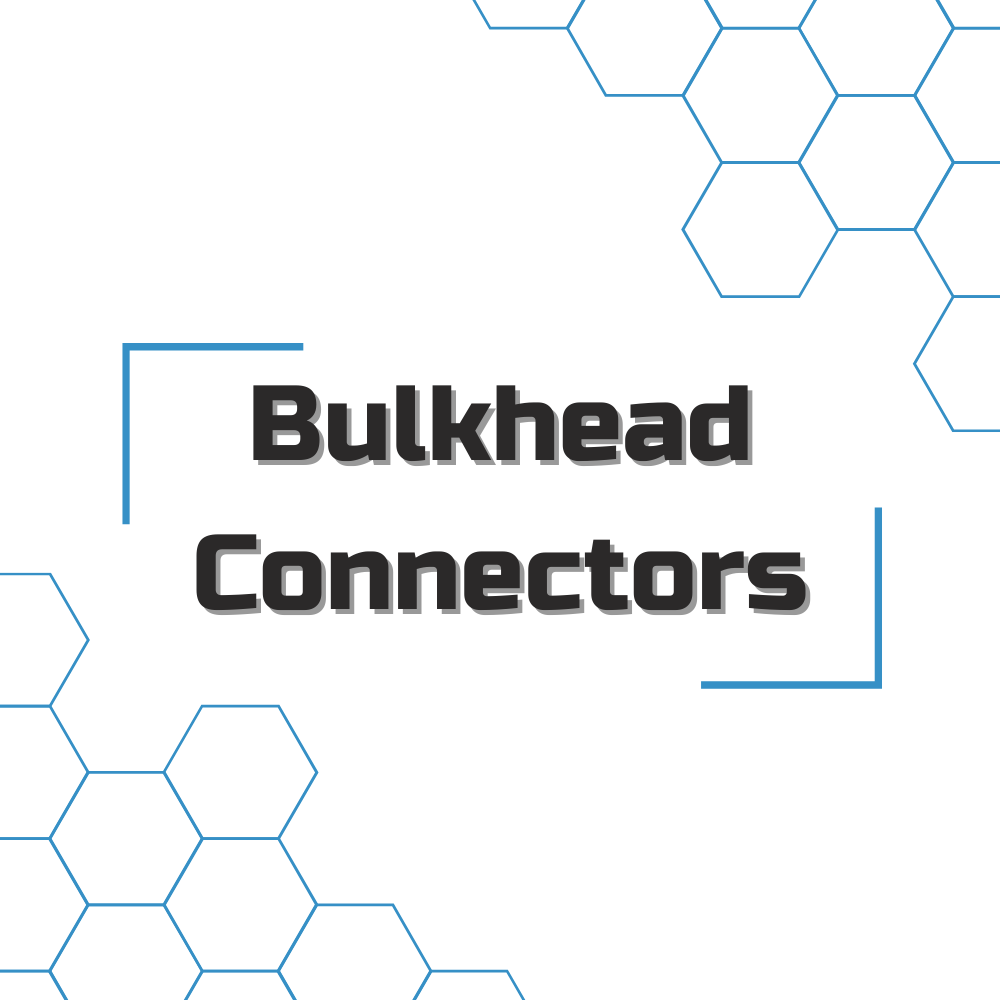 Bulkhead Connectors