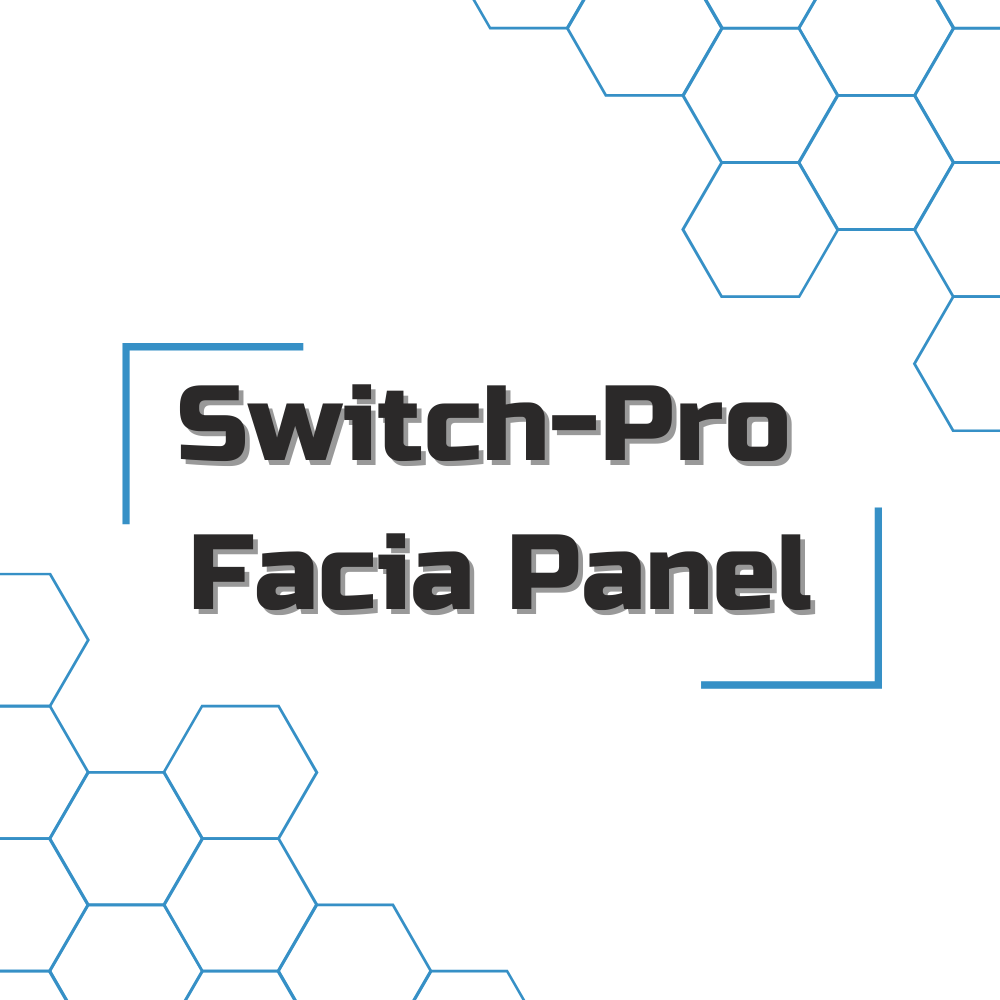 Switch-Pro Fascia Panel